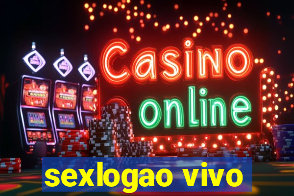 sexlogao vivo